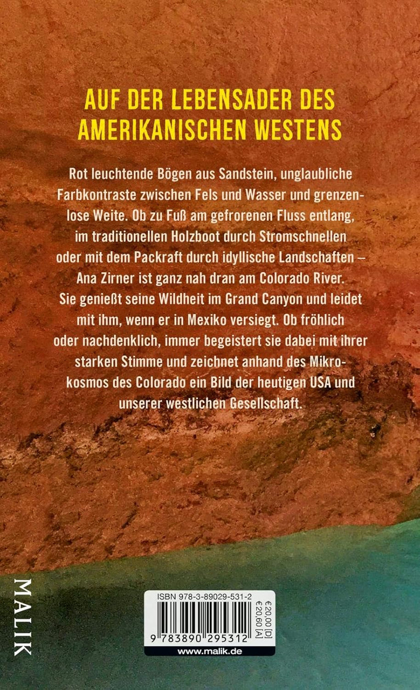 Rivertime: Allein auf dem Colorado von den Rocky Mountains bis nach Mexiko